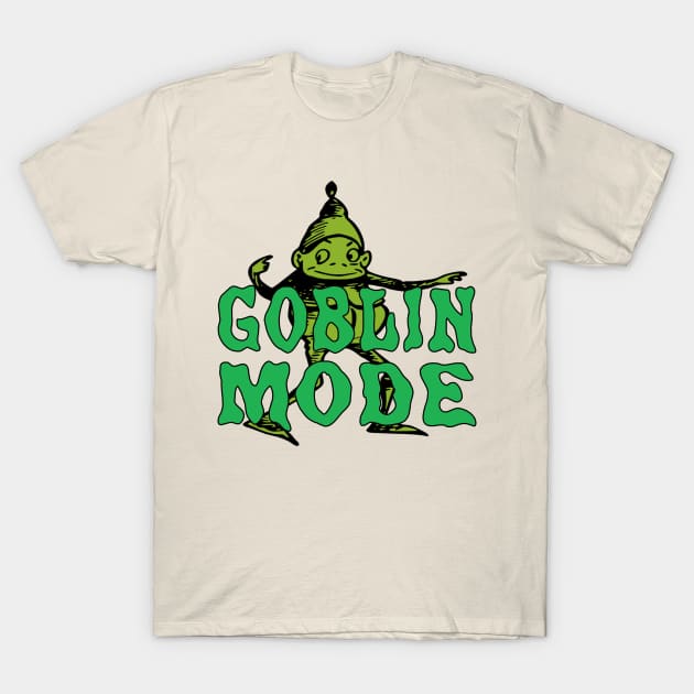 Goblin Mode T-Shirt by blueversion